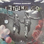 cover: Jordan Sanchez - Letting Go