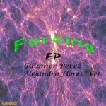 cover: Alejandro Flores (ve)|Rhomer Perez - Forcing EP