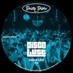 cover: Disco Lust - Disco Life .EP