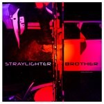 cover: Straylighter - Brother