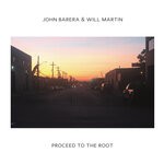 cover: John Barera - Proceed To The Root