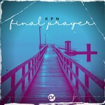 cover: Kpn - Final Prayer