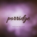 cover: Soccerinsight - Porridge