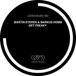 cover: Markus Homm|Martin Eyerer - Get Freaky