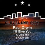 cover: Paul Orwin - I'll Give You