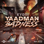 cover: Kyodi - Yaadman Badness (Explicit)