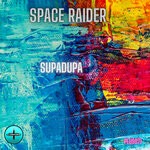 cover: Space Raider - Supadupa