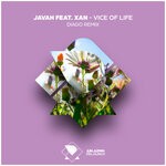 cover: Diago|Javah|Xan - Vice Of Life (Remixes)