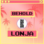 cover: Behold - Lonja