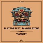 cover: Playtime|Tangina Stone - Velocity