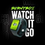 cover: Burntboi - Watch It Go