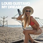 cover: Louis Gustavo - My Dream