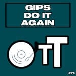 cover: Gips - Do It Again (Dubby Disco Boyz Remix)