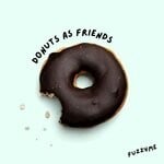 cover: Fuzzyme - Donuts As Friends