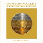 cover: Flaviano Lanzi - Canyon Valley