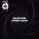 cover: Killer Karl - Coming Clean