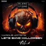 cover: Various - Let's Bang Halloween, Vol 4