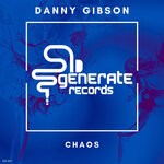 cover: Danny Gibson - Chaos (Original Mix)