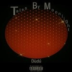 cover: Dudu - Tales By Moonlight (Chopsticks Remix) (Explicit)