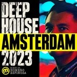 cover: Homero Espinosa|Various - Deep House Amsterdam 2023