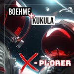 cover: Markus Boehme|Thomas Kukula - X-Plorer