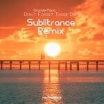 cover: Grande Piano - Don't Forget Those Days (Sublitrance Remix)