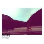 cover: Kazhi - Telling You