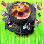 cover: Crunk Chris - Psych-Trash-Trax (Explicit)