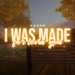 cover: Kanar - I Was Made For Lovin' You