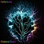 cover: Fluffy Inside - Bilateral Tones