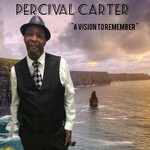 cover: Percival Carter - A Vision To Remember