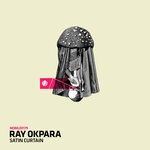 cover: Ray Okpara - Satin Curtain