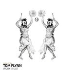 cover: Tom Flynn - Work It Out