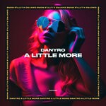 cover: Danyro - A Little More