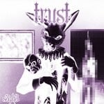 cover: Sephe - Trust (Explicit)