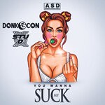 cover: Donk-e-con|Stu D - You Wanna Suck My