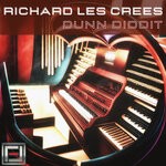 cover: Richard Les Crees - Dunn Diddit