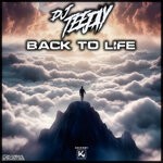 cover: Dj Teejay - Back To Life