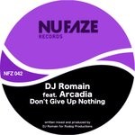 cover: Arcadia|Dj Romain - Dont Give Up Nothing