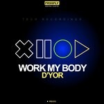 cover: D'yor - Work My Body