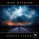 cover: Dan Offside - Perfect Storm