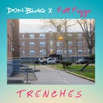 cover: Don Blaq|Full Figga - Trenches (Explicit)