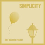 cover: Max Rumiano Project - Simplicity