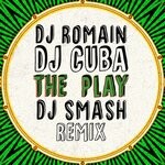 cover: Fresh Is Life|Dj Romain Feat Dj Cuba - The Play (DJ Smash Remix)