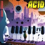 cover: Bobby Serious - Acid