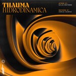 cover: Thauma - Hidrodinamica