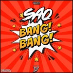 cover: Saq - Bang! Bang!