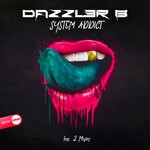 cover: Dazzler B - System Addict