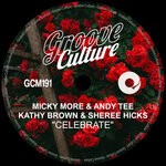 cover: Sheree Hicks|Kathy Brown|Micky More & Andy Tee - Celebrate