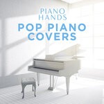 cover: James Morgan|Juliette Pochin|Piano Hands - Pop Piano Covers